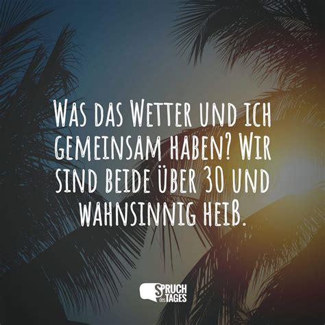 Sommer Ich W R Dann Soweit Spruch Des Tages