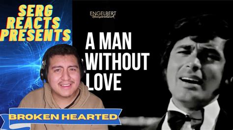 MY FIRST TIME HEARING A Man Without Love LYRICS Video Engelbert