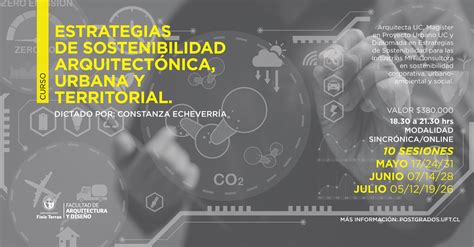 Curso Estrategias De Gestión De Sostenibilidad Arquitectónica Urbana Y Territorial Uft