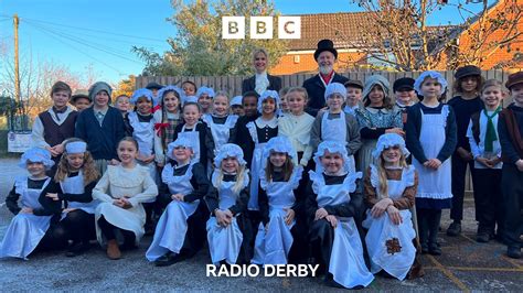 Bbc Radio Derby Bbc Radio Derby Celebrating A Derbyshire Schools