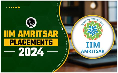 Iim Amritsar Placements 2024 Over 240 Companies Participate Highest