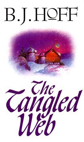 The Tangled Web (Daybreak Mysteries #3) by B.J. Hoff | Goodreads