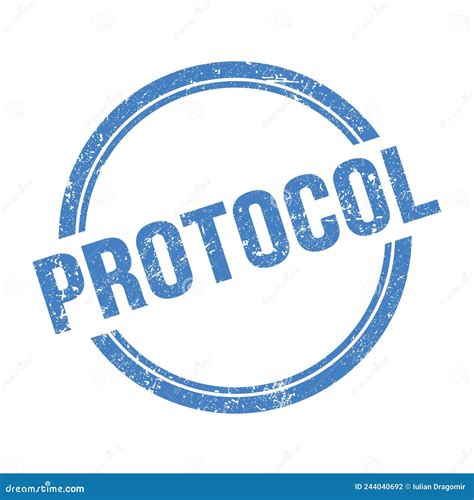 Protocol Text Written On Blue Grungy Round Stamp Stock Illustration Illustration Of Seal