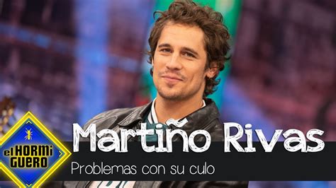 Qu Problema Ha Tenido Marti O Rivas Con Su Culo El Actor Lo Confiesa