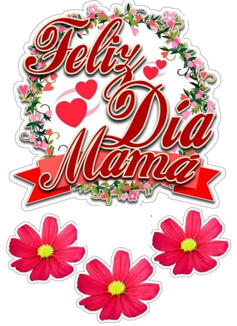 Pin By Laura Arias On Dia De Las Madres In Spanish Birthday