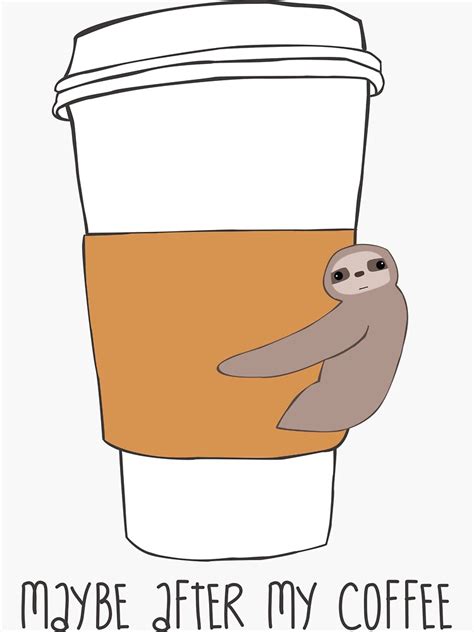 "Coffee Sloth" Sticker by KnottySeahorse | Redbubble