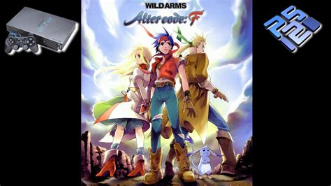 Wild Arms Alter Code F PCSX2 1 7 0 4K 12 X Native 60FPS