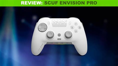 Análisis Scuf Envision Pro Un Mando Completísimo Para Jugar En Pc