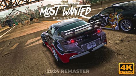 Need For Speed MOST WANTED 2024 REMASTER Beating Blacklist 11 New