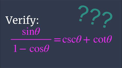 Verify Sinx Cosx Cscx Cotx Strategy Conjugate Trig Id Survival