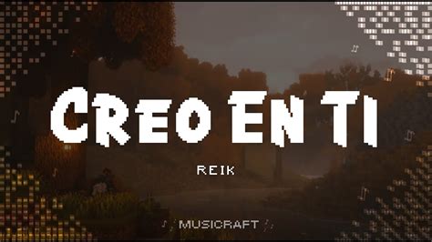 Reik Creo En Ti Letra Youtube