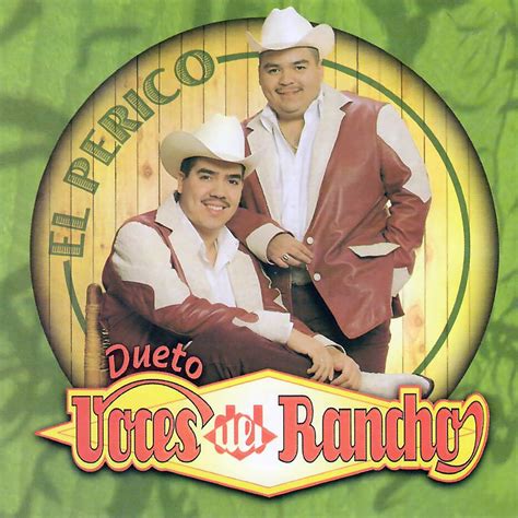 El Perico De Dueto Voces Del Rancho En Apple Music