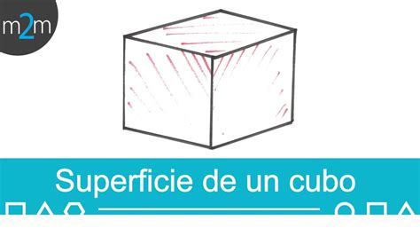 Como Obtener El Área De Un Cubo Youtube