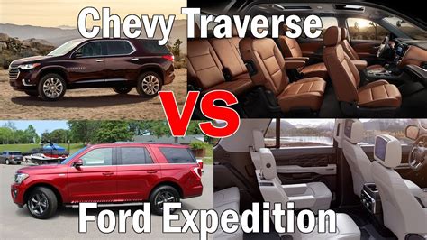 Chevy Traverse Vs Ford Expedition Exterior And Interior