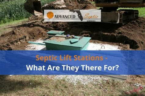 Septic Lift Stations What Are They There For Advanced Septic Services