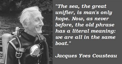 JACQUES YVES COUSTEAU QUOTES image quotes at relatably.com