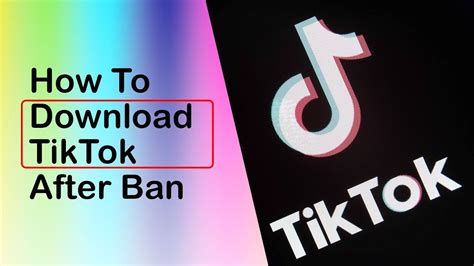 How To Install Tik Tok App After Ban You Can Still Download It Here