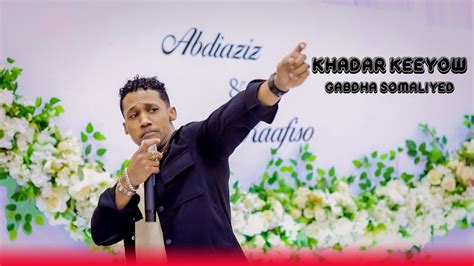 Khadar Keeyow Gabdhaha Somaliyed Official Music Video Youtube