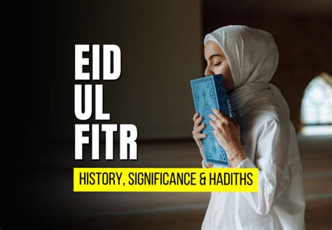 Eid Ul Fitr History Facts And Unknown Hadiths Seekish