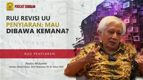 Ruu Revisi Uu Penyiaran Mau Dibawa Kemana Youtube