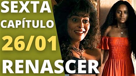 RENASCER CAPÍTULO DE HOJE SEXTA 26 01 2024 Resumo da Novela Renascer