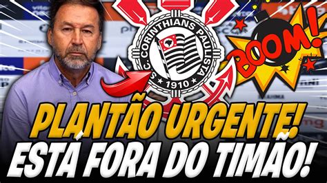 💥saiu Agora Craque Deixa O Corinthians A VÉspera Da Estreia Últimas