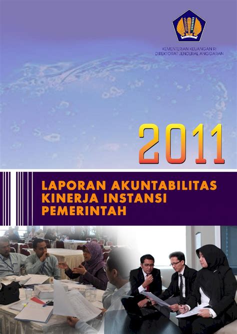 PDF Laporan Akuntabilitas Kinerja Instansi Pemerintah 2011 DOKUMEN TIPS