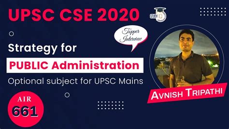 Upsc Cse Topper Interview Strategy For Public Administration