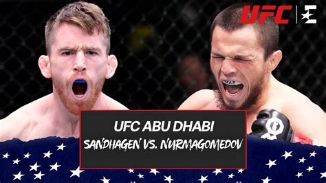 Ufc Abu Dhabi Alles Wat Je Moet Weten Over Ufc Fight Night Sandhagen