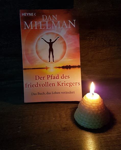 Buchempfehlung Dan Millman Der Pfad Des Friedvollen Kriegers Nowhappy