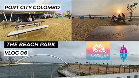 Port City Colombo The Beach Park Port City How