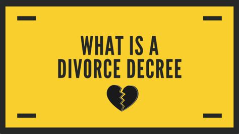 Understanding The Divorce Decree A Comprehensive Guide Legal Inquirer