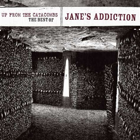 Up From The Catacombs The Best Of Jane S Addiction By Jane S Addiction Play On Anghami