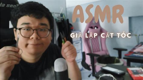 Asmr Vn Gi L P C T T C Virtual Haircut Youtube