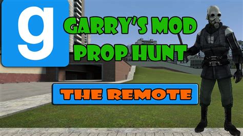 The Remote Gmod Prop Hunt Youtube