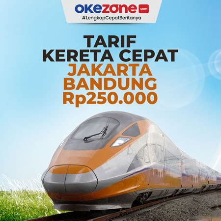 Tarif Kereta Cepat Jakarta Bandung Rp Mahal Atau Murah