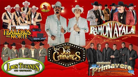 Corridos ViejitosLos Traileros Del Norte Los Dos Carnales Ramón