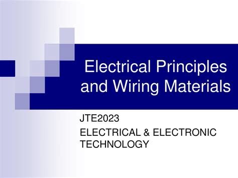 Ppt Electrical Principles And Wiring Materials Powerpoint