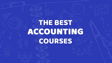 12 Best Accounting Courses And Classes