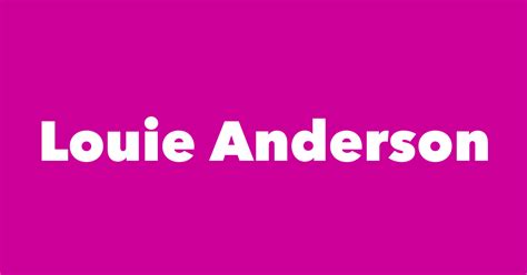 Louie Anderson Spouse Children Birthday And More