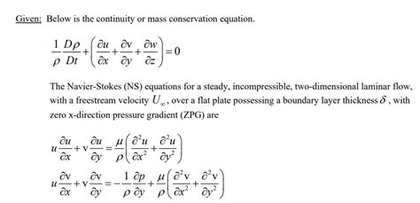 Solved Given Below Is The Continuity Or Mass Conservation