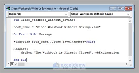 Excel Vba Close Workbook Without Saving Exceldemy