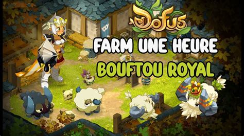 Dofus Farm Heure Le Bouftou Royal A Rapporte Combien Astrub