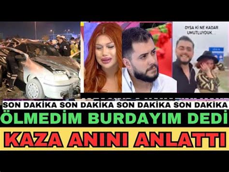 KAYAHAN KAZA ANINI ANLATTI ÖLMEDİM BURDAYIM ŞOKE EDEN ASLI KAYAHAN