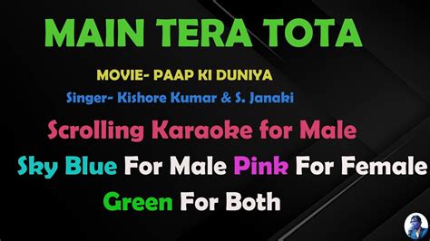 Main Tera Tota Paap Ki Duniya Karaoke For Male With Original Female