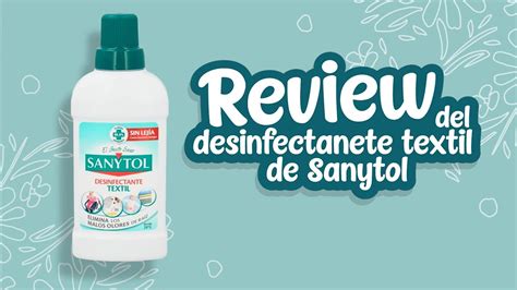 Review Del Desinfectante Textil Sanytol 2023 Quita El Mal Olor De