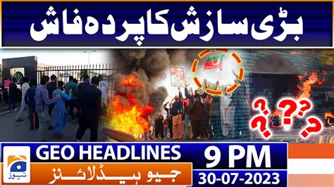 Geo News Headlines 9 PM 30 July 2023 TV Shows Geo Tv