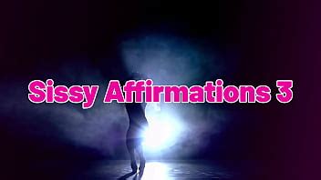 Sissy Affirmations By Sissy Chanelle XVIDEOS