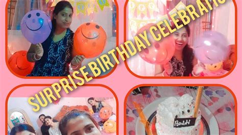 দেখো কার বার্থডে পালন করলাম😃😃🙃🙃surprise Birthday Celebration😄🍰🍰🎂🎂