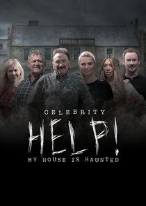 Celebrity Help My House Is Haunted Tvmaze